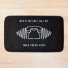 Why'D You Only Call Me When You'Re High? Bath Mat Official Arctic Monkeys Merch